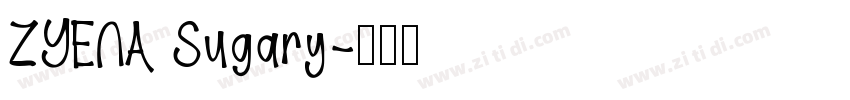 ZYENA Sugary字体转换